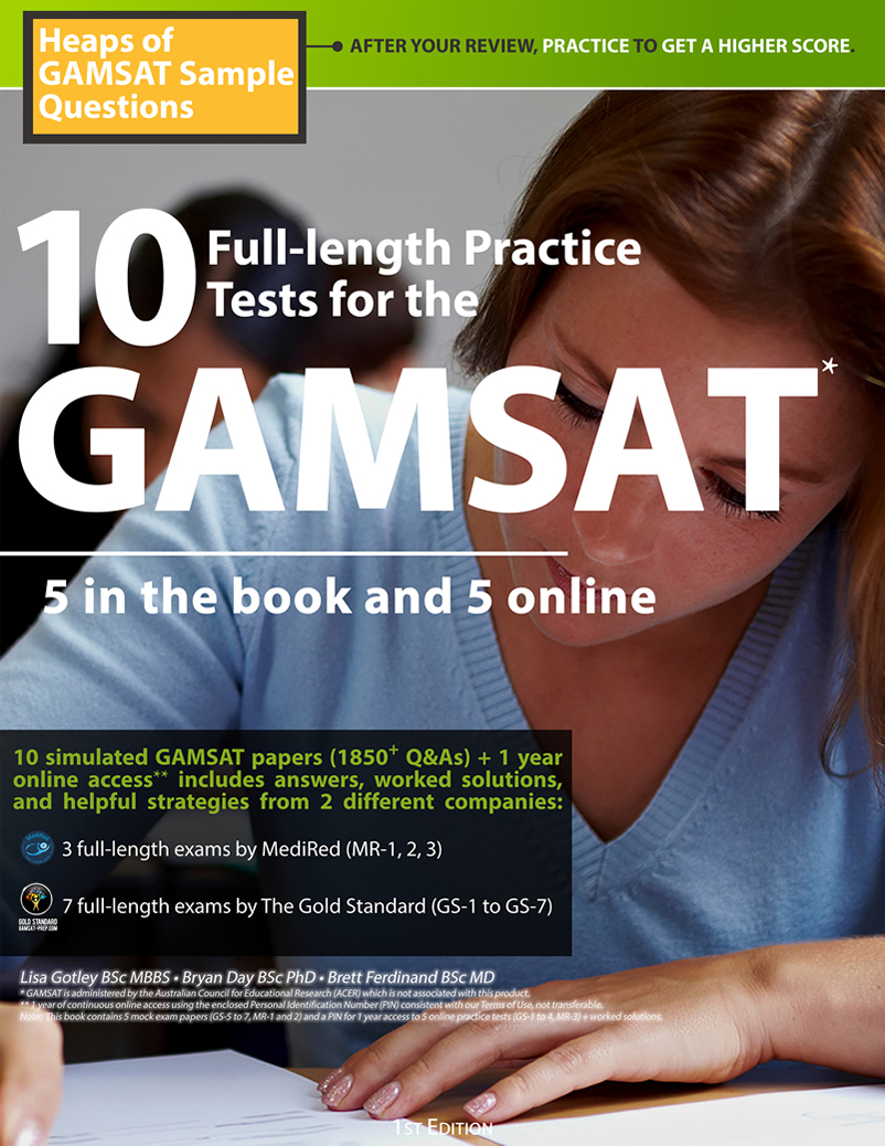 10 GAMSAT Practice Tests: Heaps of GAMSAT Sample Questions, Mock Exam